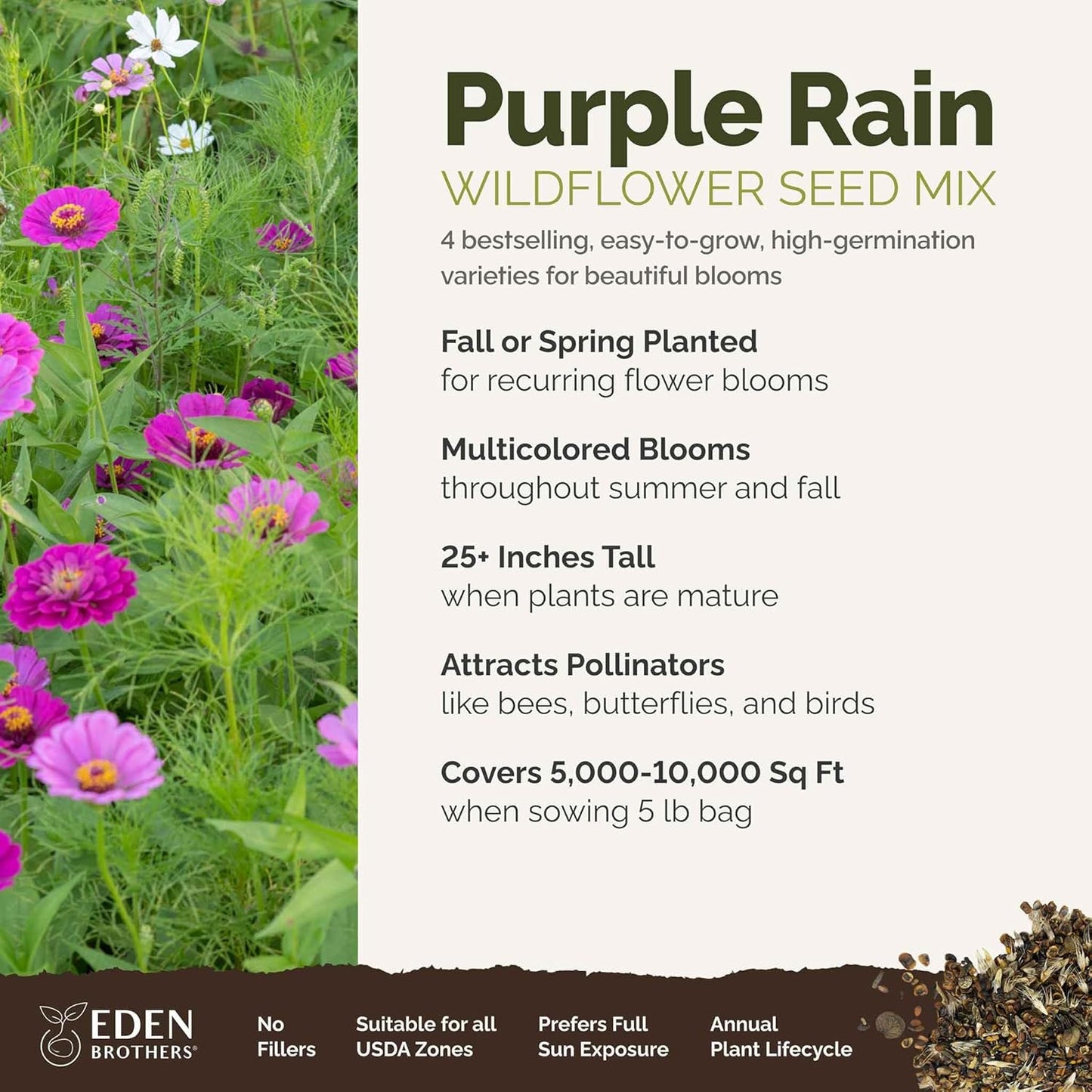 Eden Brothers Purple Rain Flower Mixed Seeds for Planting, 5 lb, 2,400,000+ Seeds with Zinnia Purple Prince & Violet Queen, Cosmos, Attracts Pollinators, Plant in Spring, Zones 3, 4, 5, 6, 7, 8, 9, 10